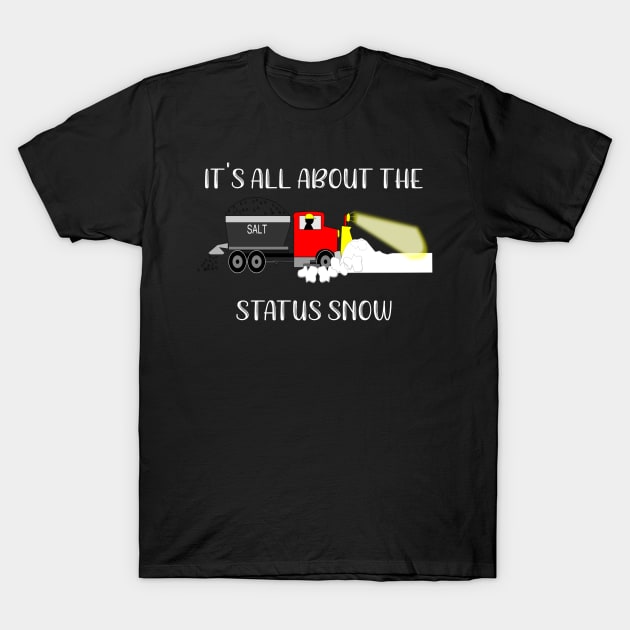 Winter Keeping Up With the Status Snow T-Shirt by StacysCellar